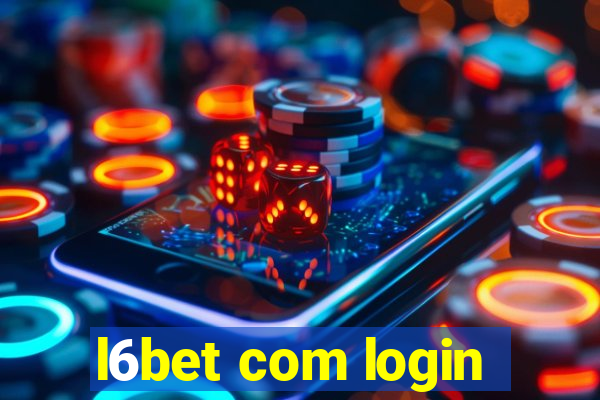 l6bet com login